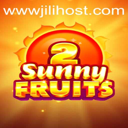 Explore the Vibrant World of SunnyFruits2 with JILI.host